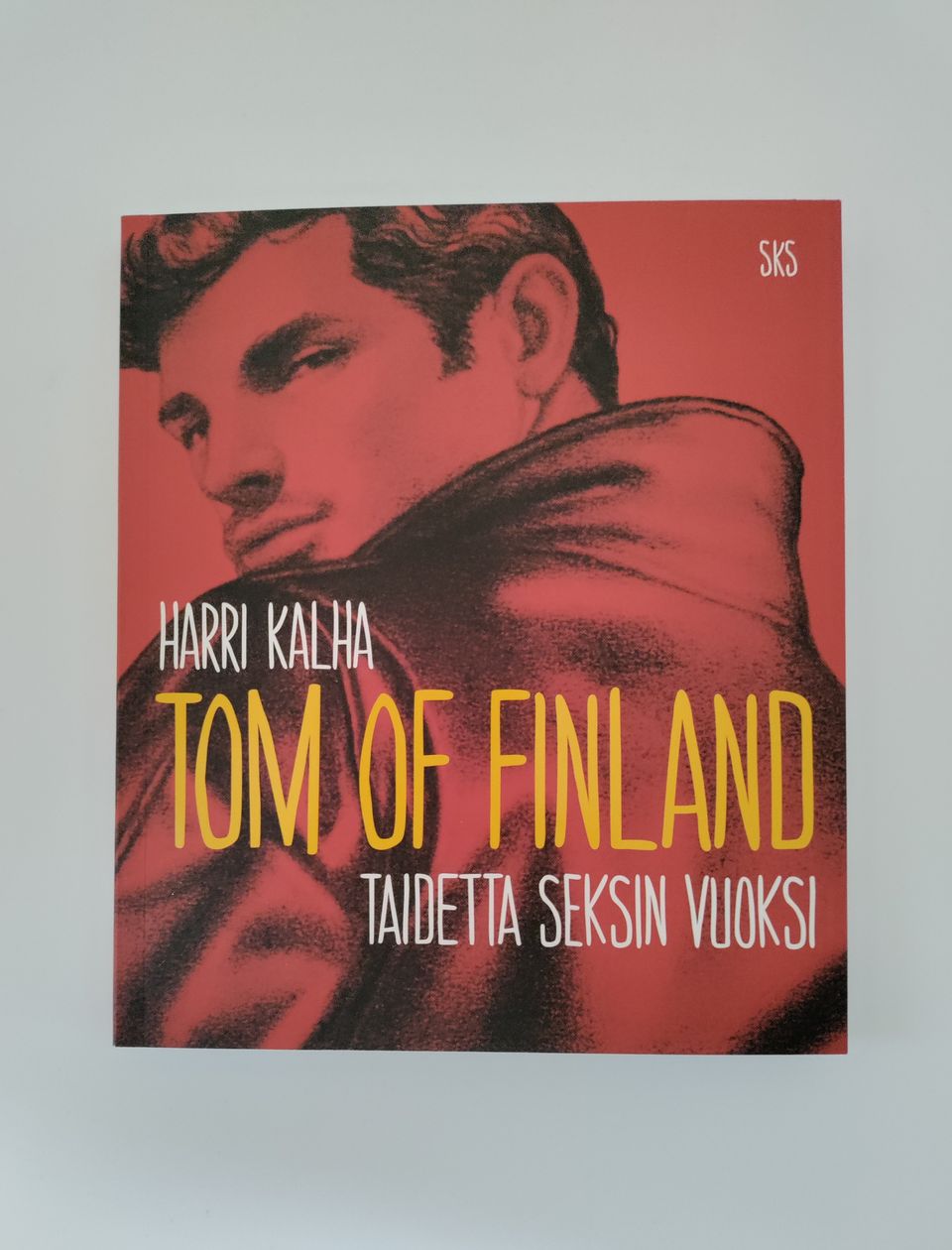 Harri Kalha Tom of Finland Taidetta seksin vuoksi