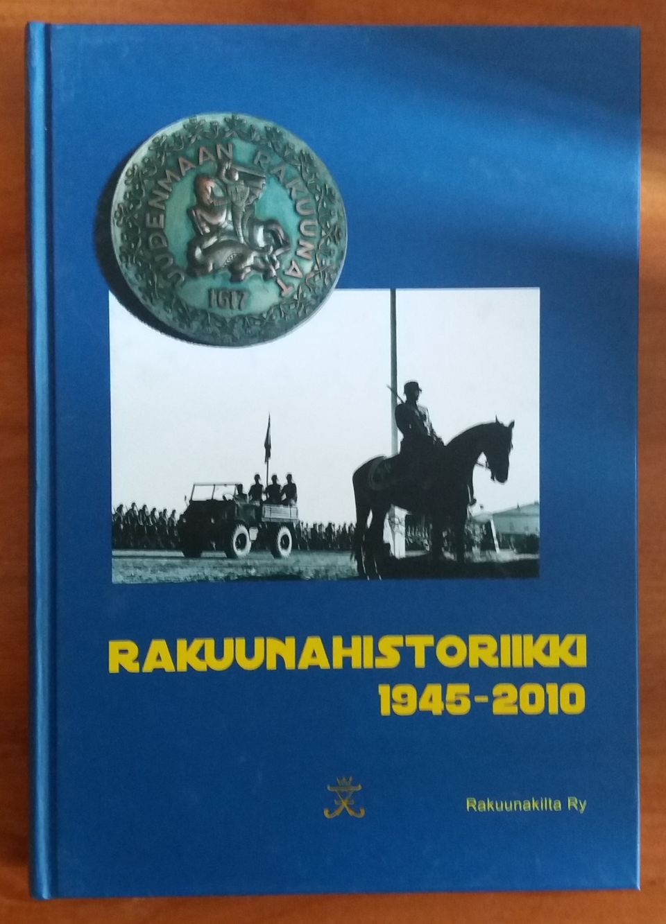 Pekka Hakuli ym. RAKUUNAHISTORIIKKI 1945-2010