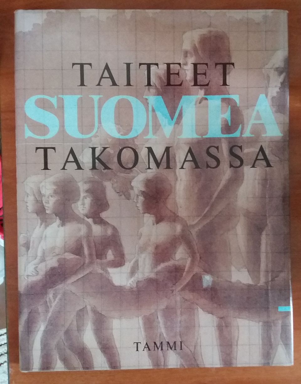 Eino S. Repo ym. toim TAITEET SUOMEA TAKOMASSA Tammi 1987