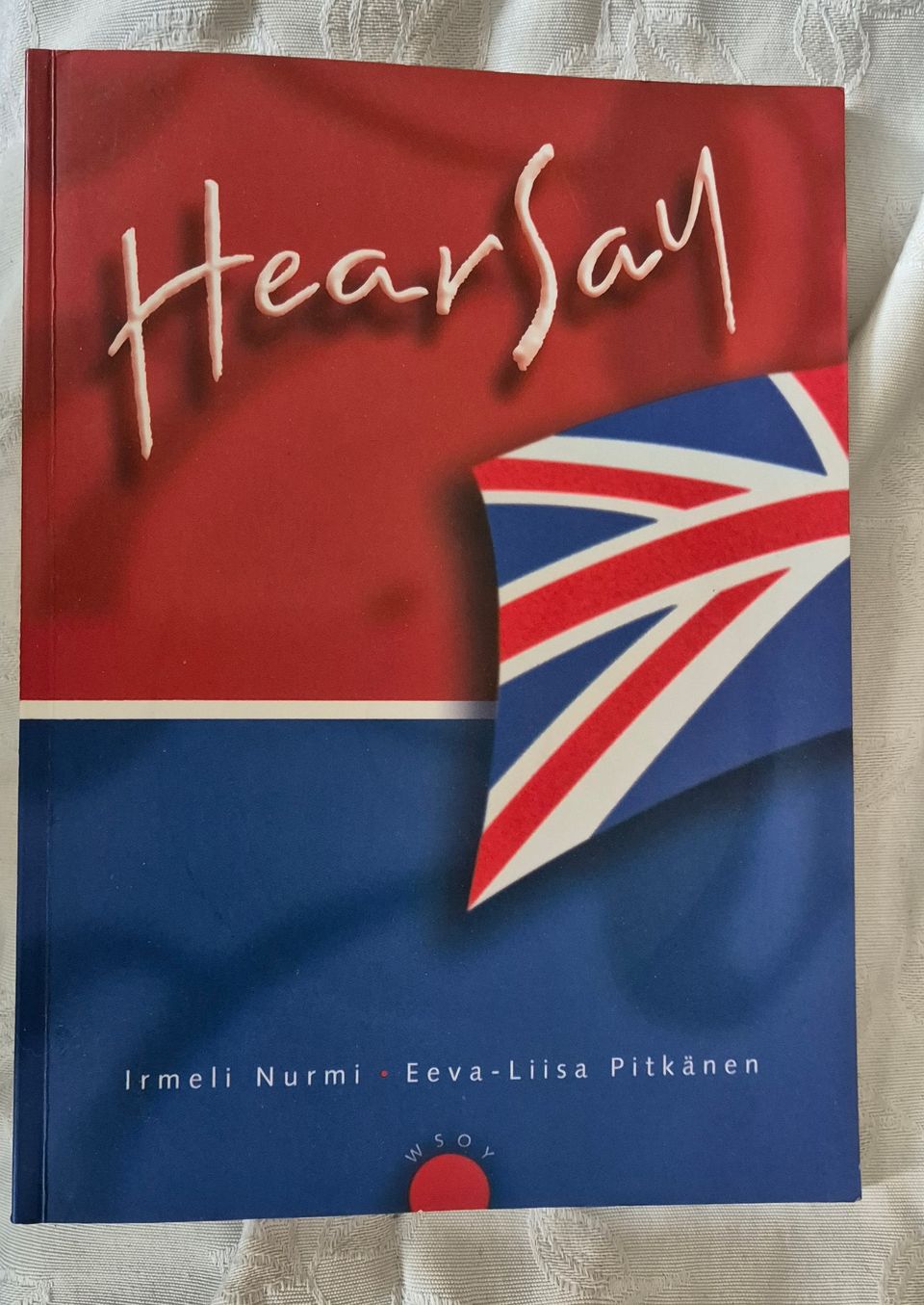 HearSay - oppikirja + 2 CD:tä englanninkieliseen keskusteluun