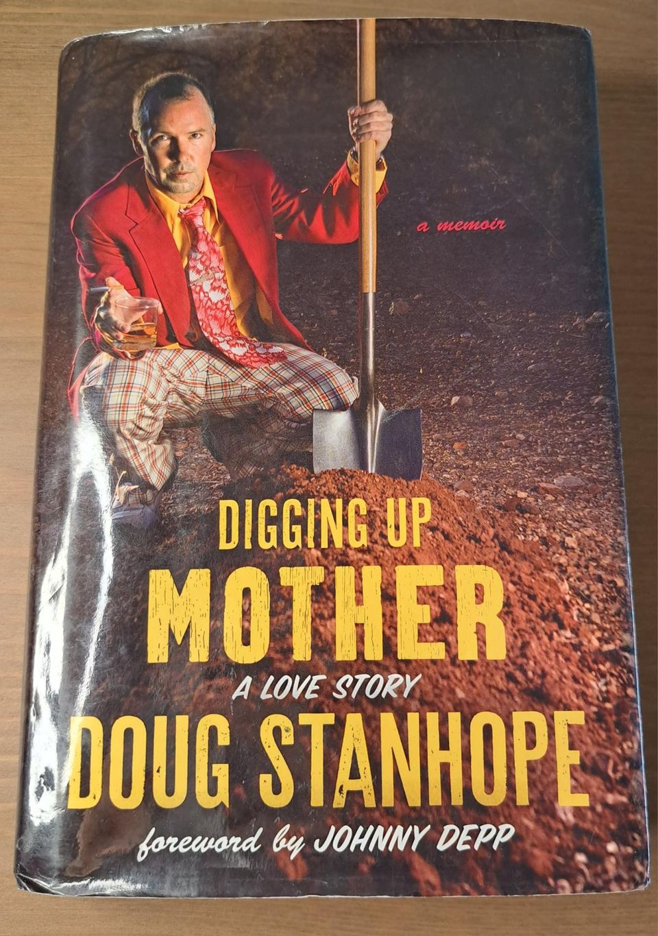 Doug stanhope-Digging up mother kirja