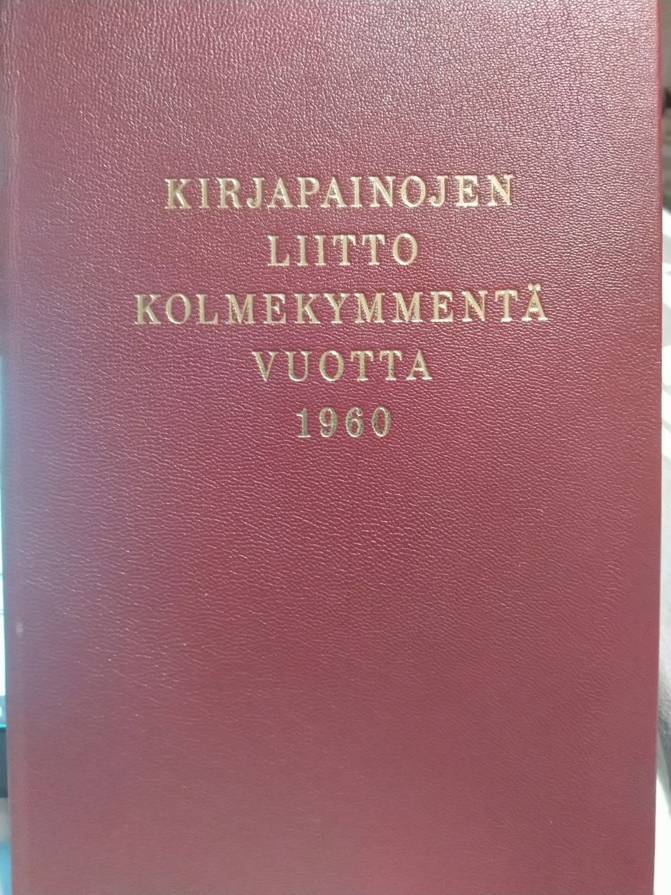 Kirjapainojen liitto kolmekymmentä vuotta 1960