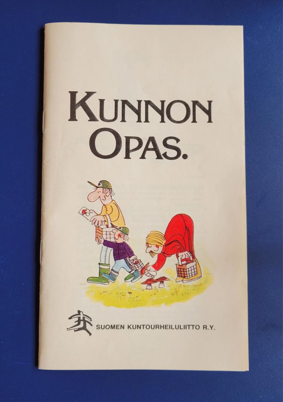 Kunnon opas - Suomen kuntourheiluliitto r.y. (1980)