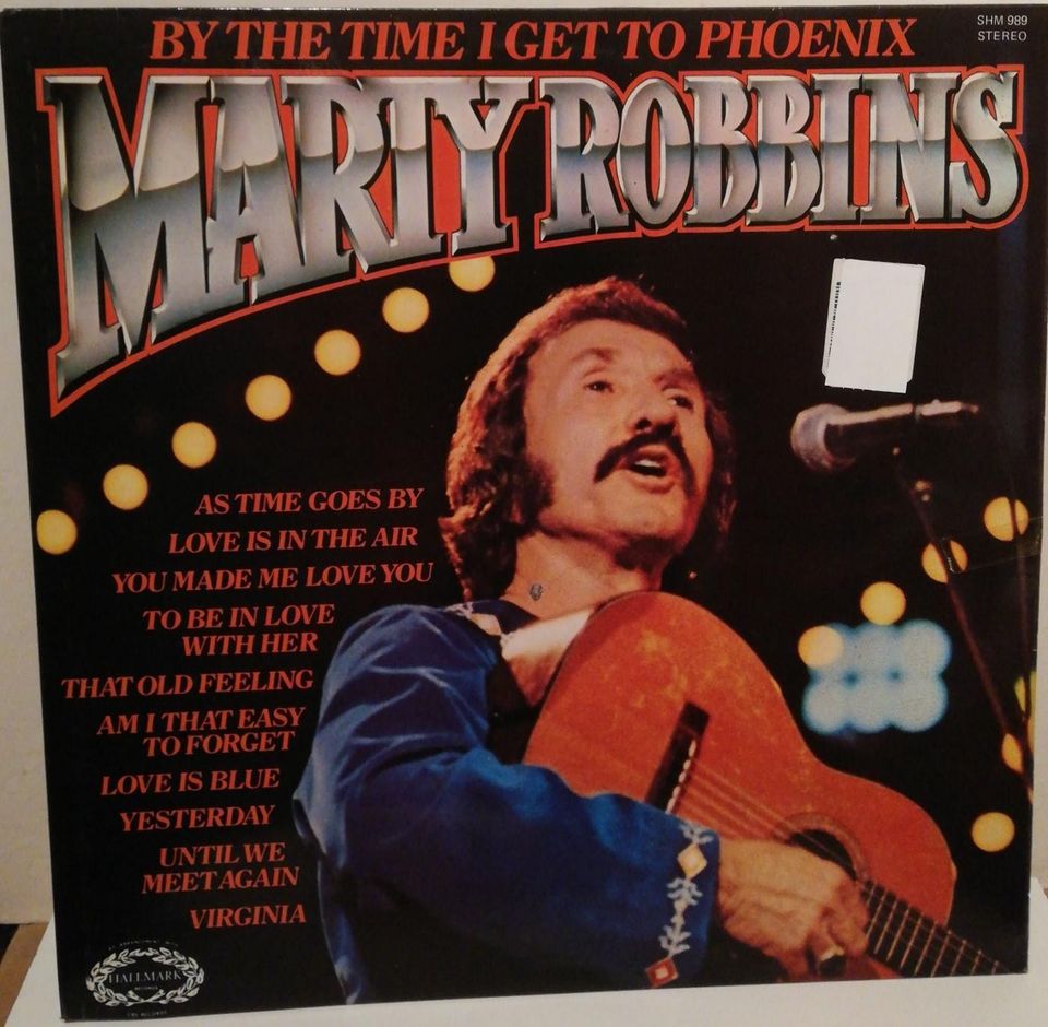 LP Marty Robbins: By the time I get to Phoenix