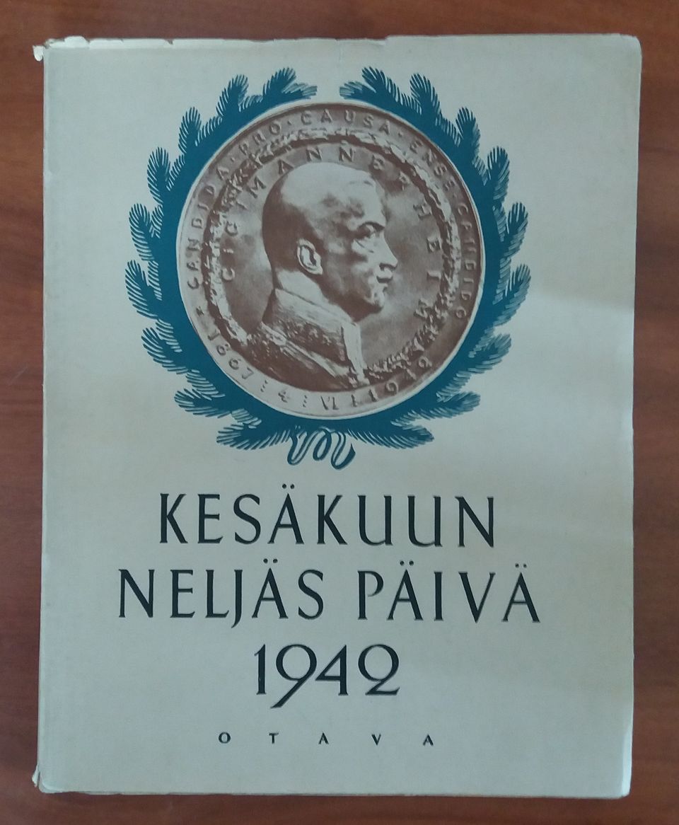 Kesäkuun Neljäs Päivä 1942 - C.G. Mannerheimin 75-vuotispäivän juhlallisuudet