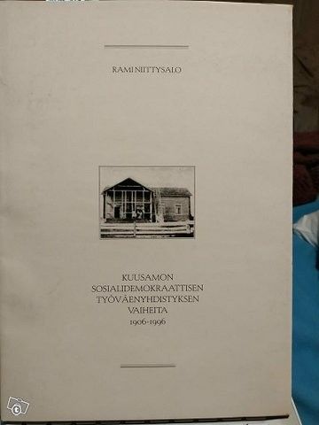 Kuusamon Sosialidemokraattisen työväenyhdistyksen vaiheita 1906-1996