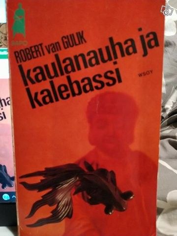 Robert van Gulik - Kaulanauha ja kalebassi