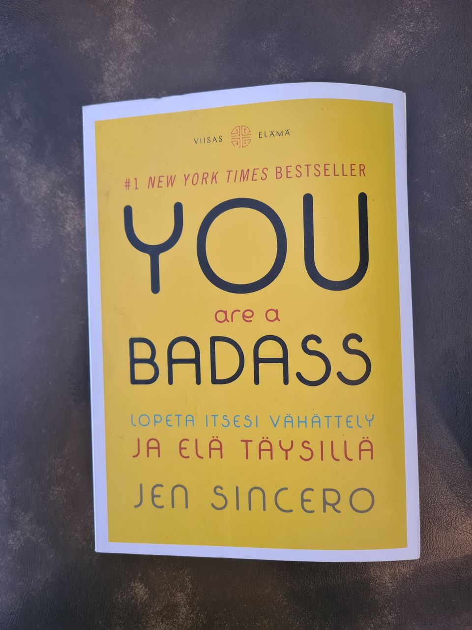 You are a badass -kirja suomeksi