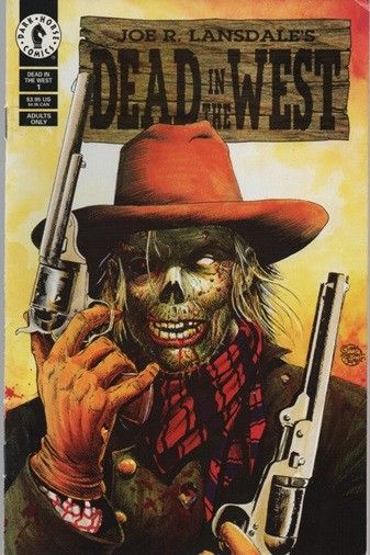 Joe R. Landsdale's - Dead in the West N:o 1-2/1993-1994