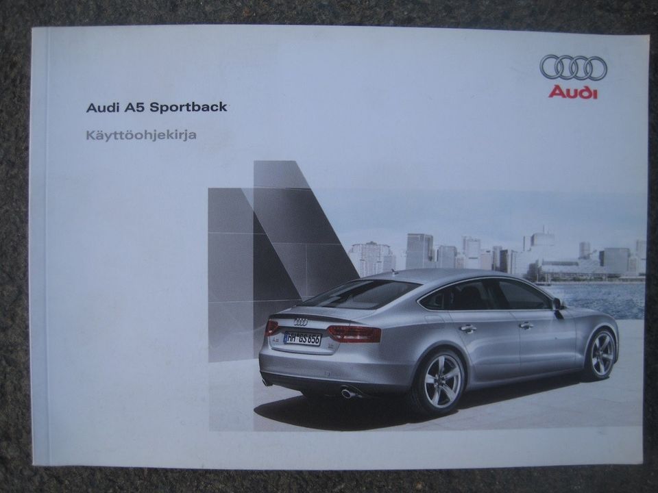 Audi A5 Sportback 8T mk1 käyttö-ohjekirja Suomen-kielinen