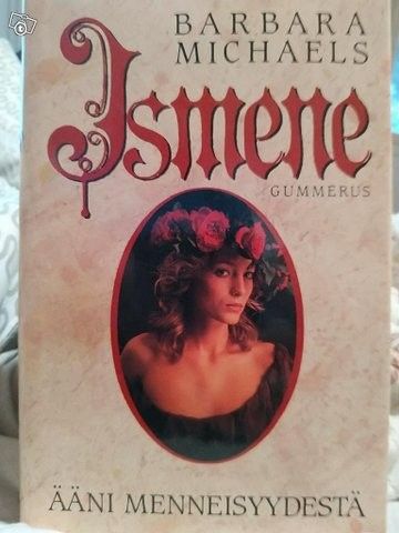 Ismene; Ääni menneisyydestä - Barbara Michaels