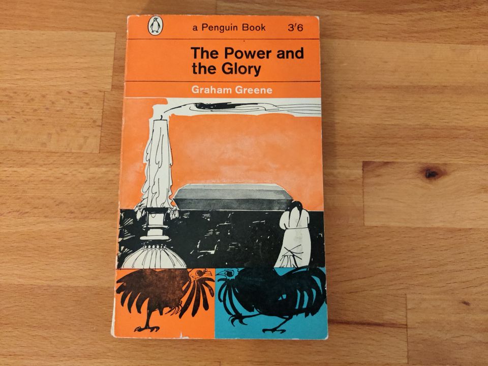 Graham Greene: The Power And The Glory