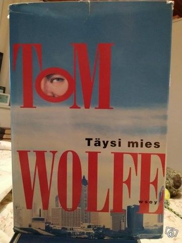 Täysi mies - Tom Wolfe