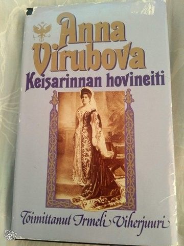 Anna Virubova - Keisarinnan hovineiti