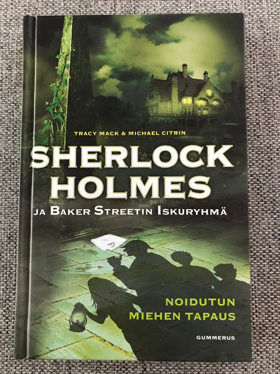 Noidutun miehen tapaus. Sherlock Holmes ja Baker Streetin iskuryhmä