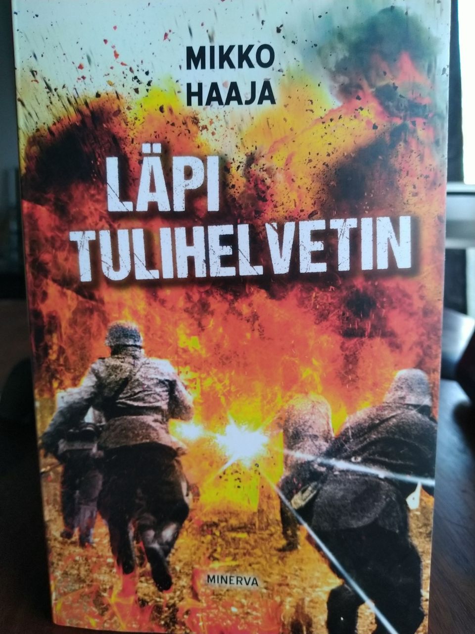 Läpi tulihelvetin - Mikko Haaja