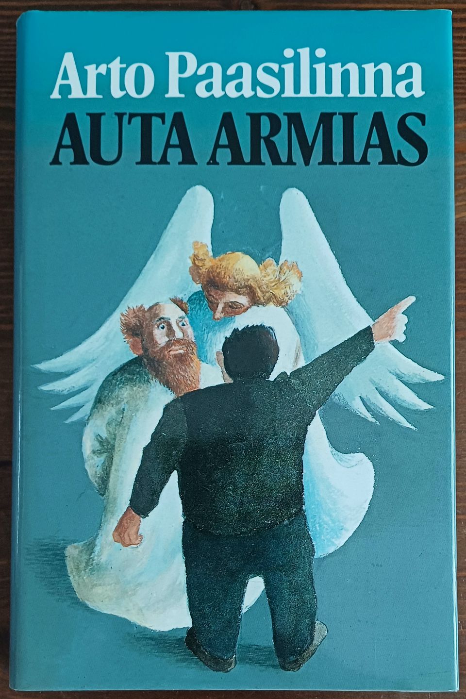 Arto Paasilinna: Auta armias