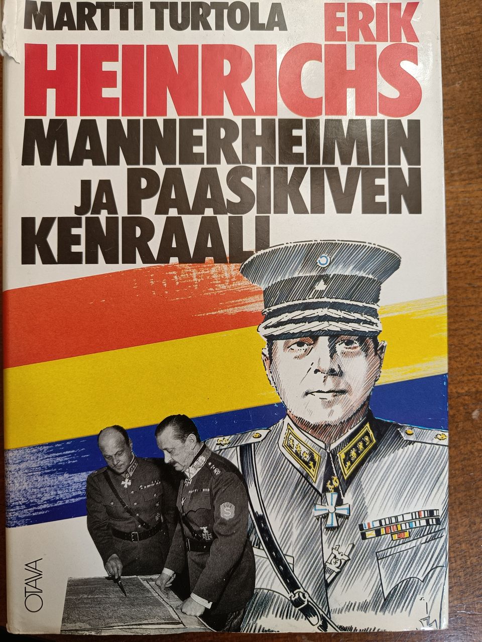Martti Turtola - Erik Heinrichs, Mannerheimin ja Paasikiven kenraali