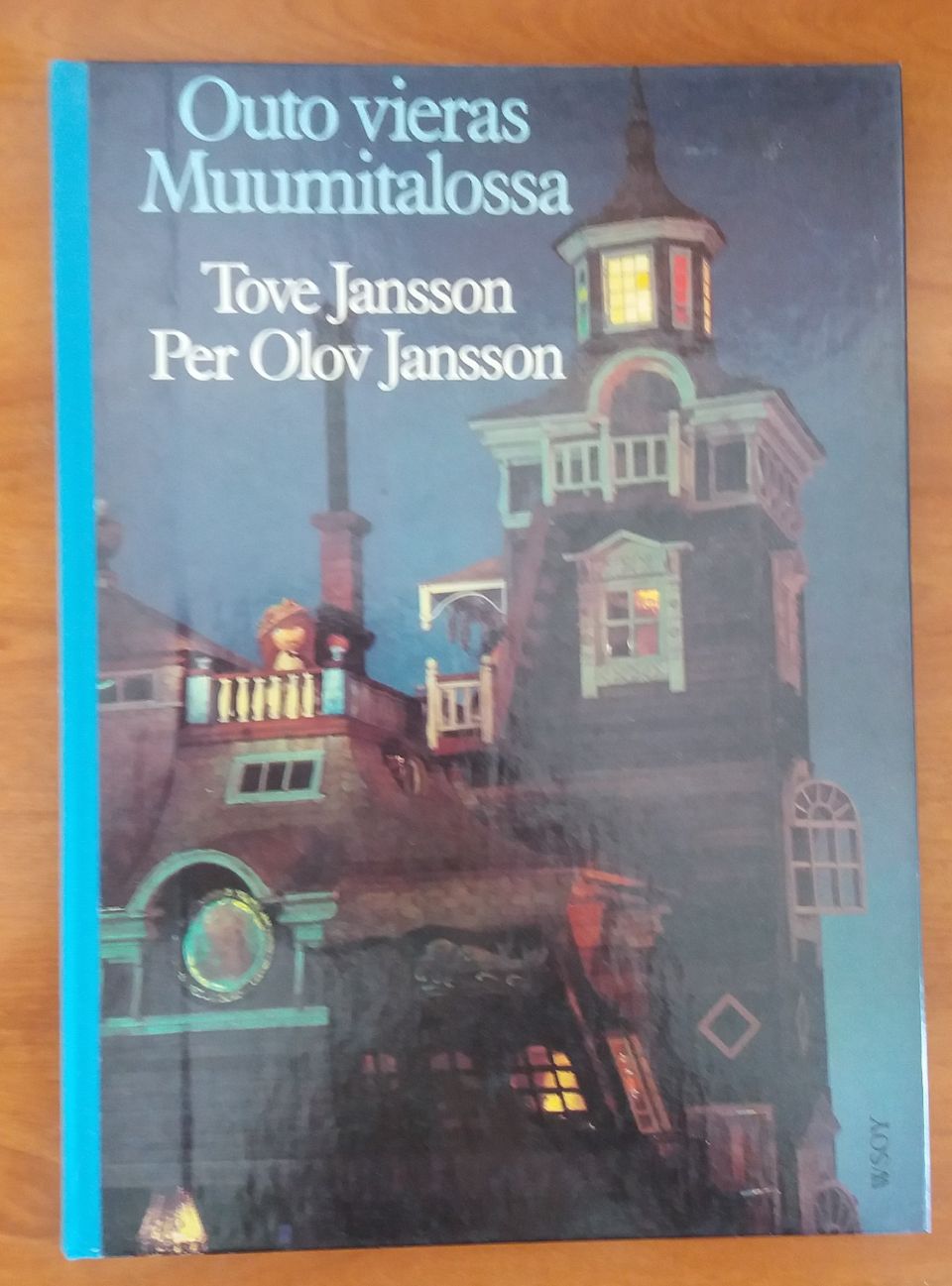 Tove Jansson OUTO VIERAS MUUMITALOSSA Wsoy 2p 1981