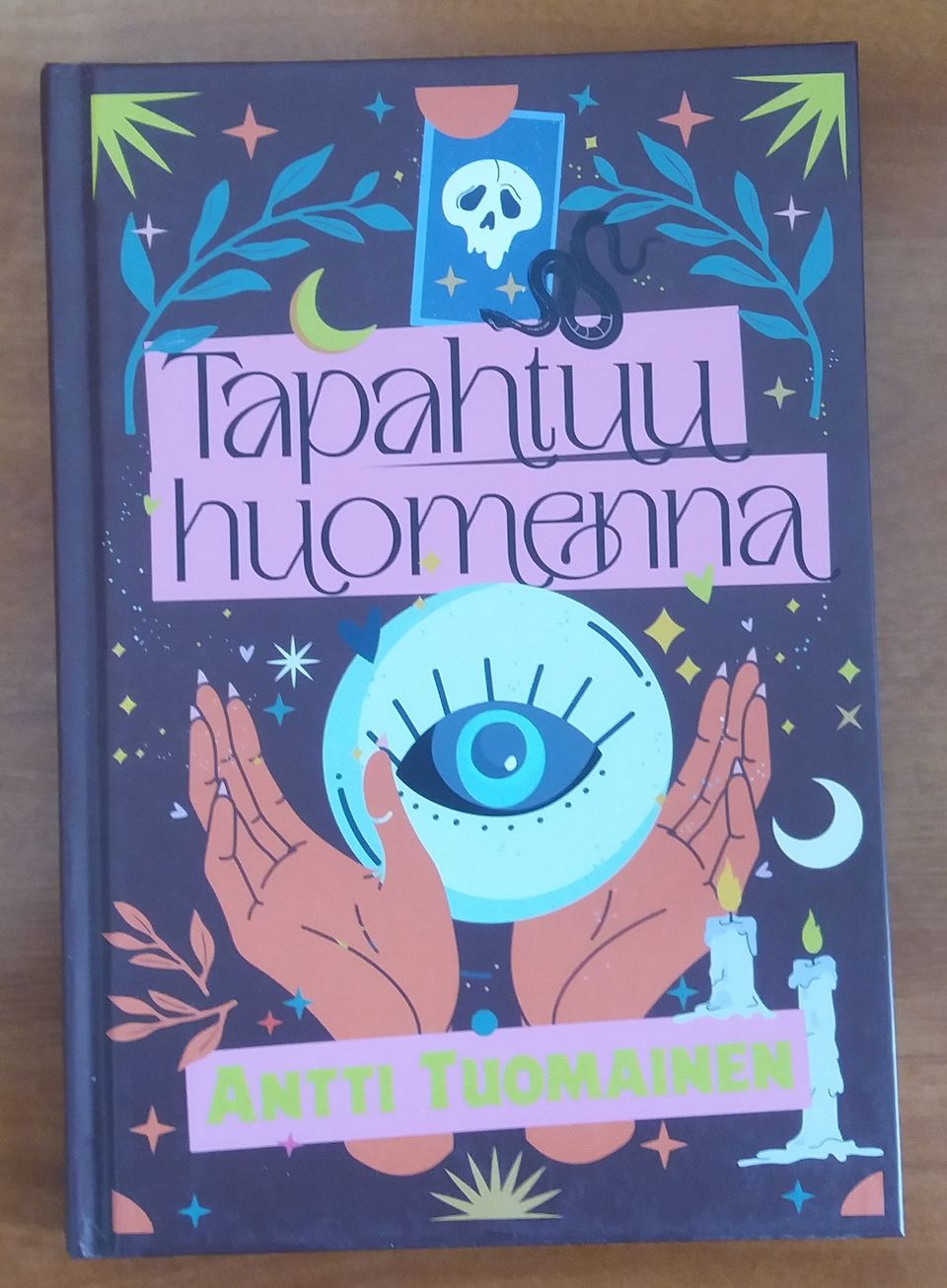 Antti Tuomainen TAPAHTUU HUOMENNA Otava 2023