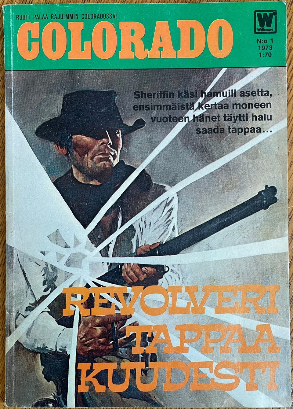 Colorado sarja 1/1973 Revolveri tappaa kuudesti