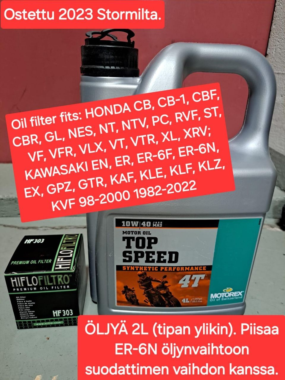 Öljy ja suodatin (Kawasaki, Honda)