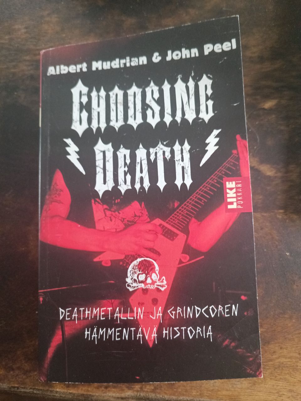 Choosing death - death metallin ja grindcoren hämmentävä historia