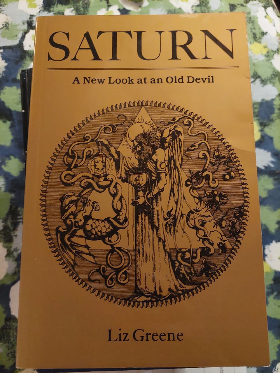 Saturn: A New Look at an Old Devil -Liz Greene