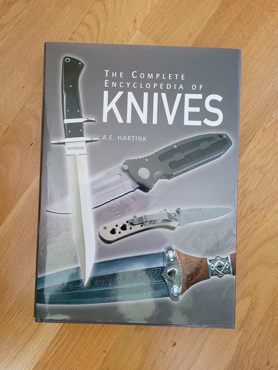 A. E. Hartink, The Complete Encyclopedia of Knives