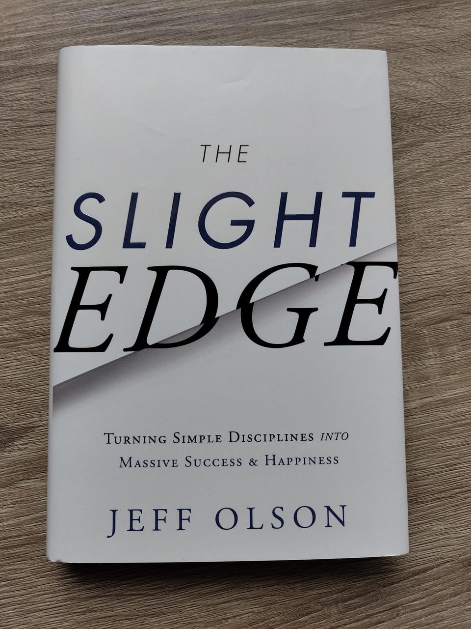 The Slight Edge, Jeff Olson