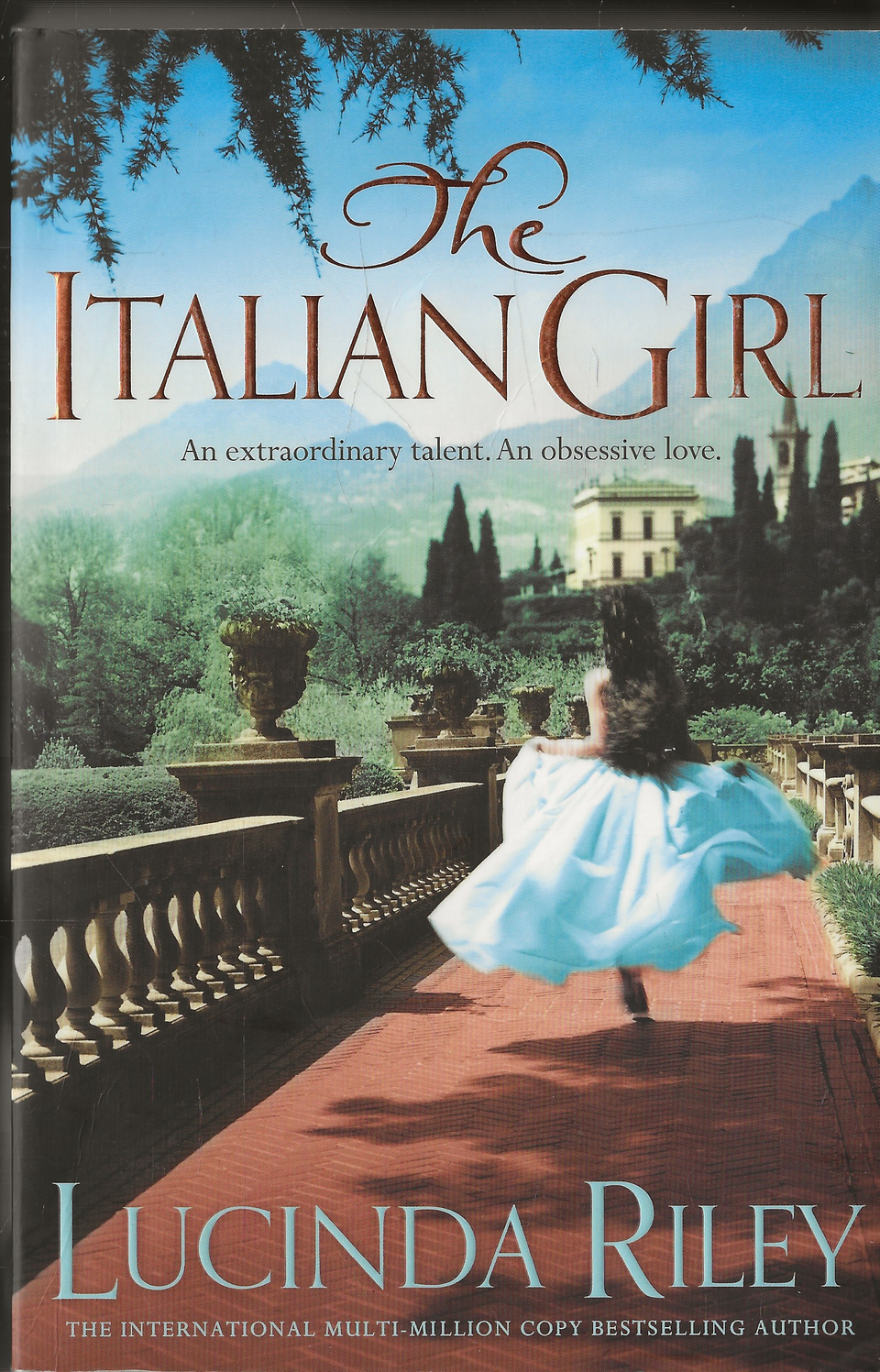 Lucinda Riley: The Italian Girl.  The Missing Sister.