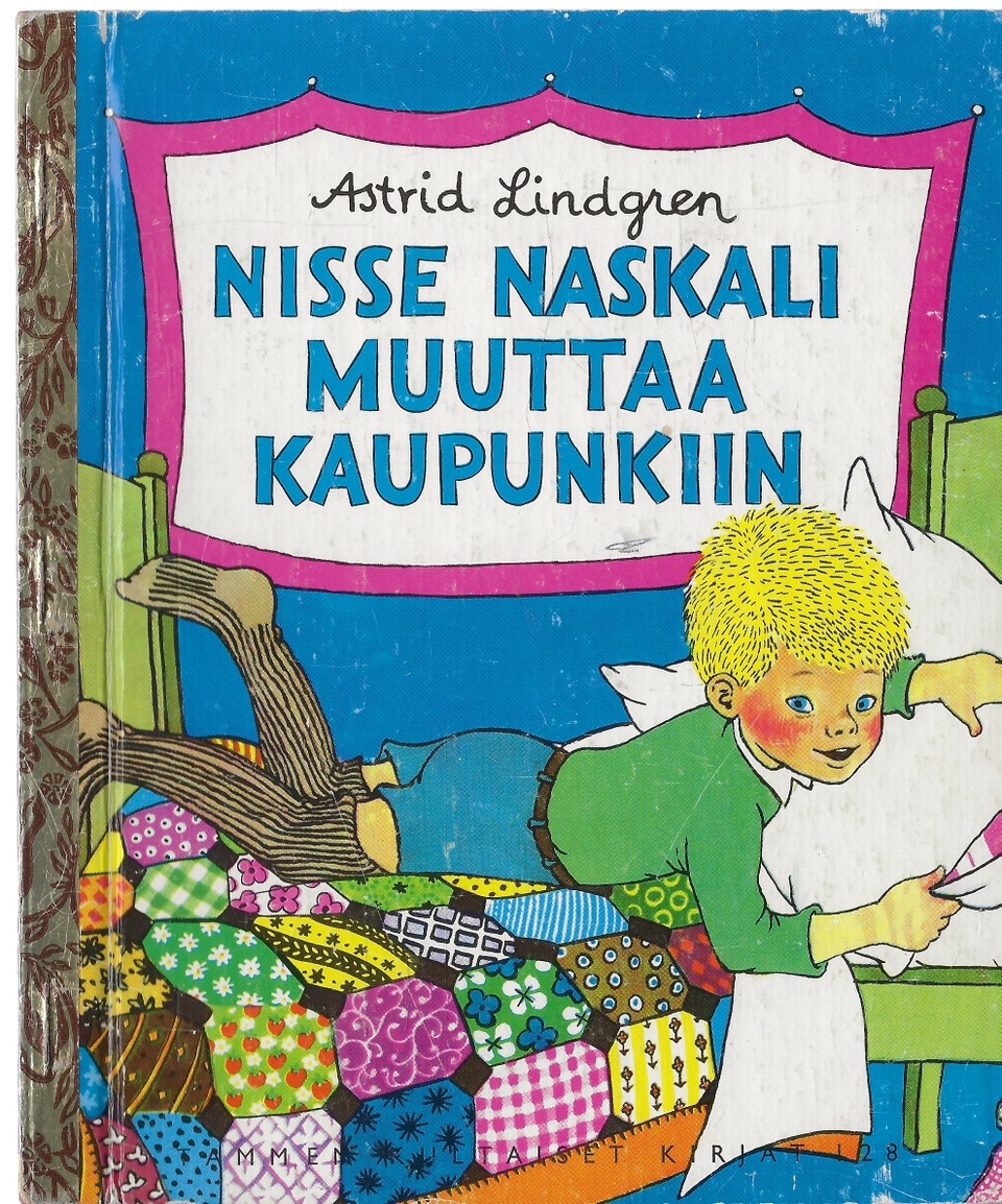 Astrid Lindgren: Nisse Naskali muuttaa kaupunkiin. Tammi 1973