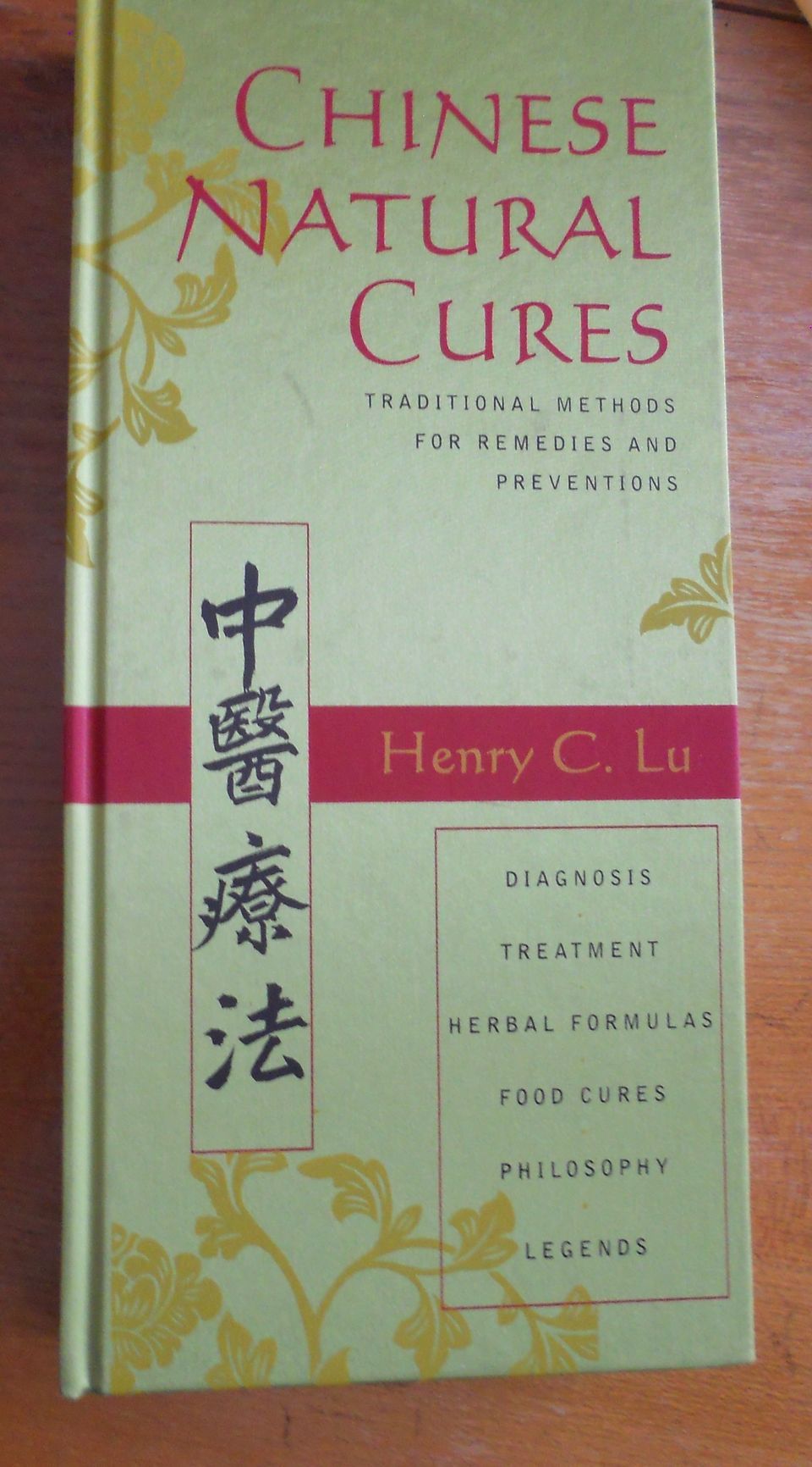 Chinese Natural Cures, Kiinalaisen luonn. lääketieteen hoito