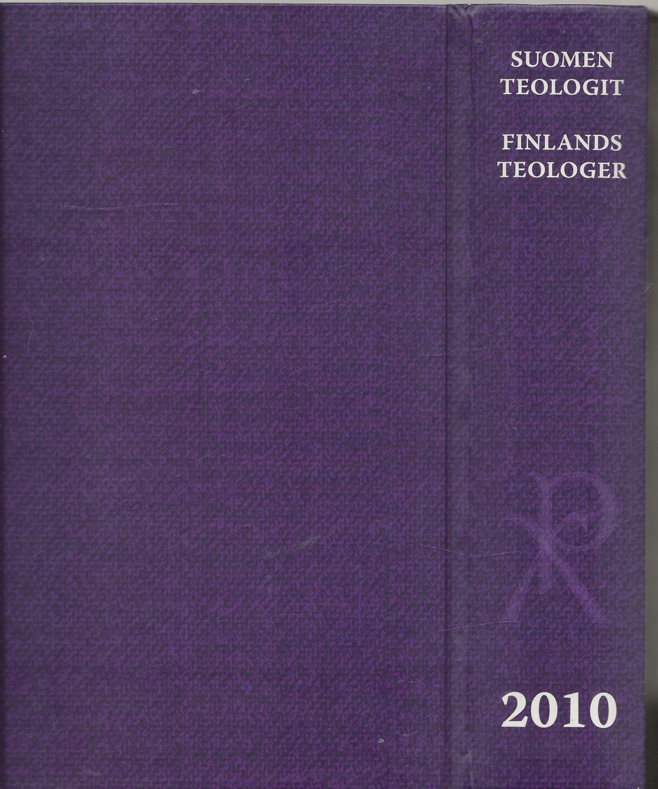 Suomen teologit - Finlands teologer 2010.  Suomen kirkon pappisliitto 2010.