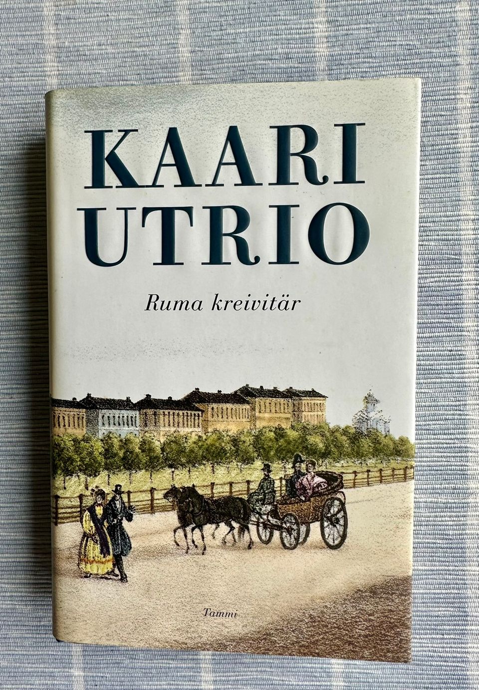 Romaaneja : Kaari Utrio, Kari Hotakainen, Matti Yrjänä Joensuu