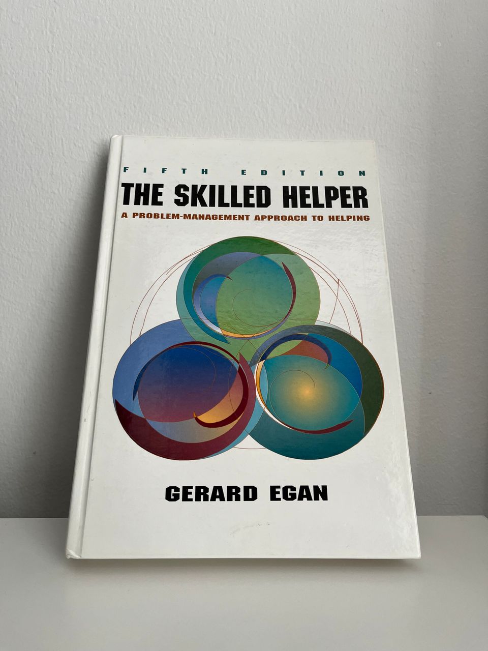 The Skilled Helper - A problem-management approach to helping