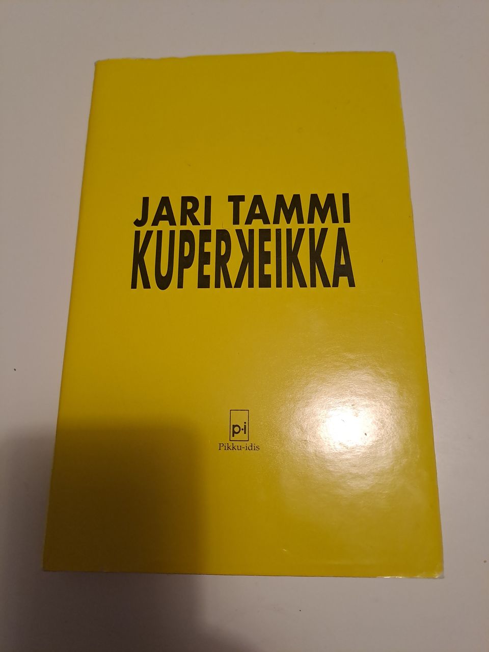 Kuperkeikka, Jari Tammi,1991 pikku-idis