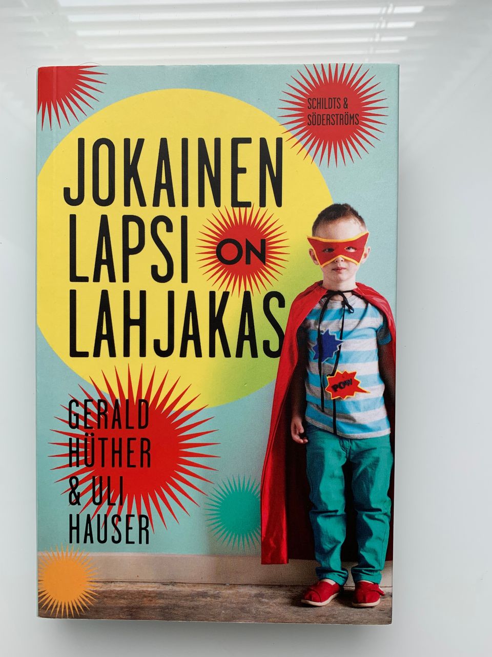 Hüther & Hauser : Jokainen lapsi on lahjakas