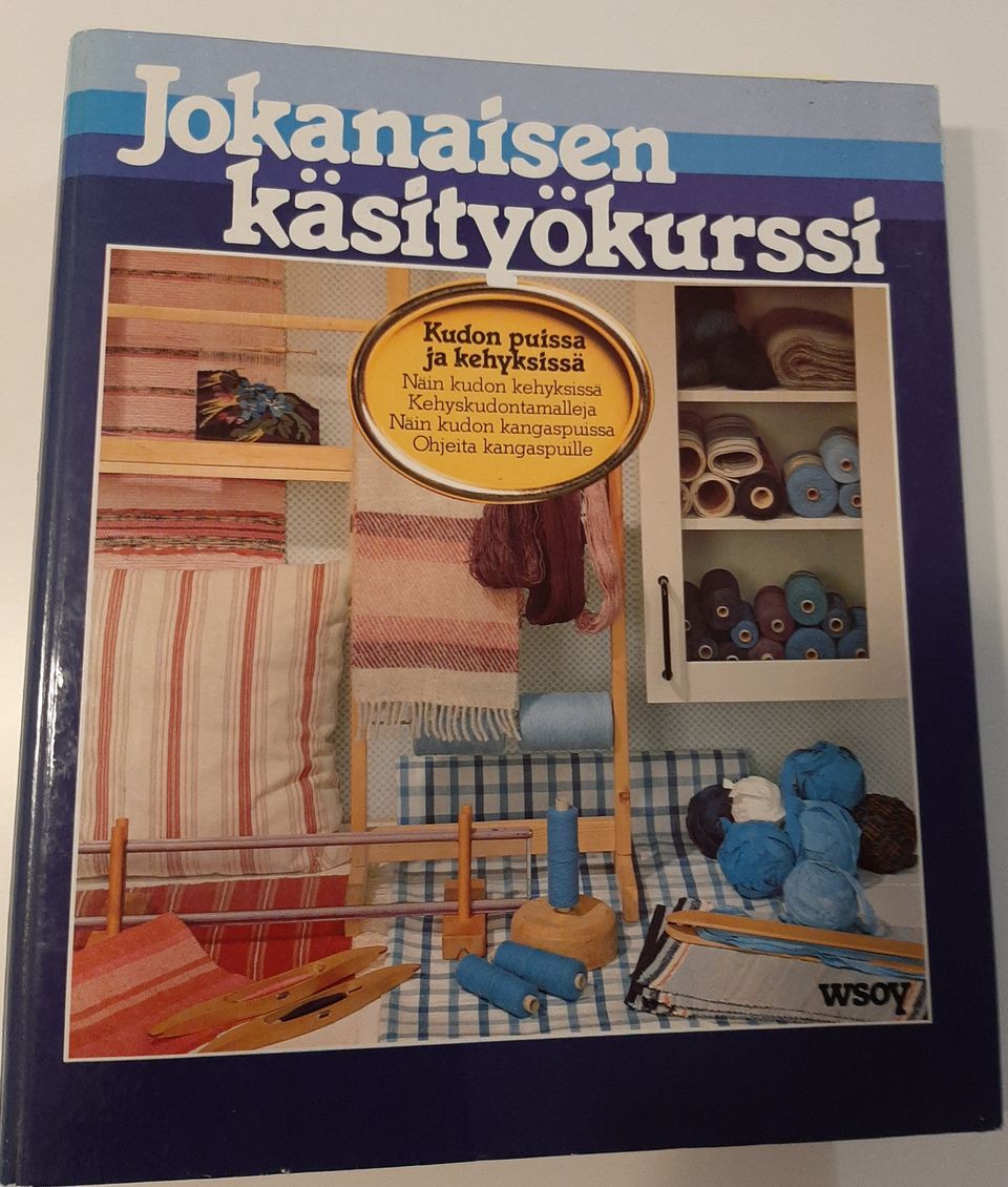 Jokanaisen käsityökurssi, Wsoy