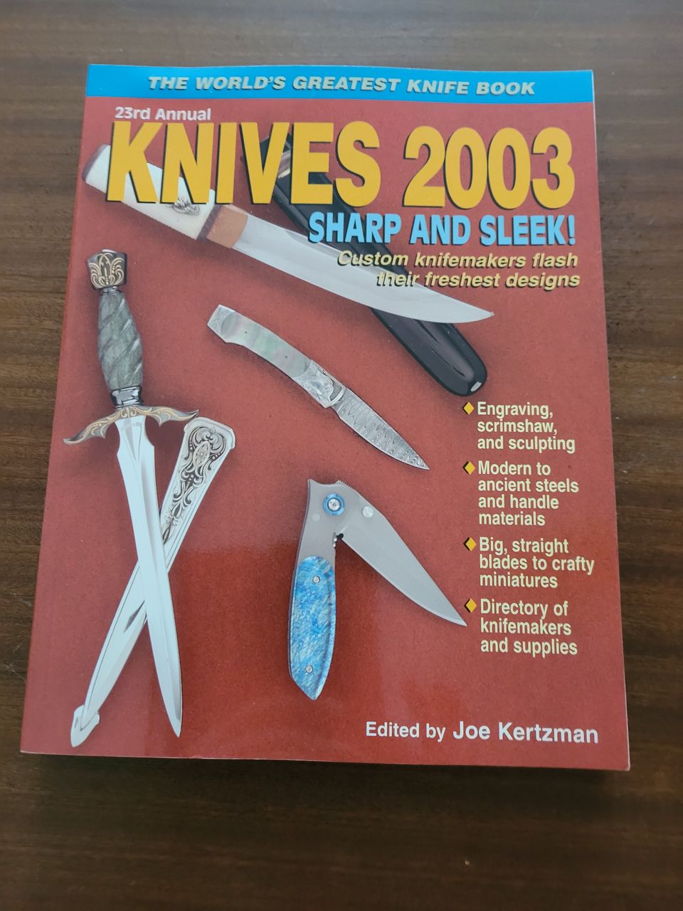 Knives 2003, Kertzman