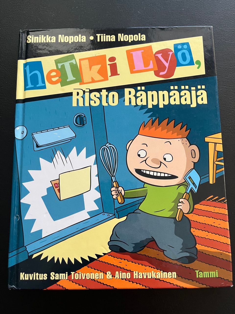 Hetki lyö, Risto Räppääjä