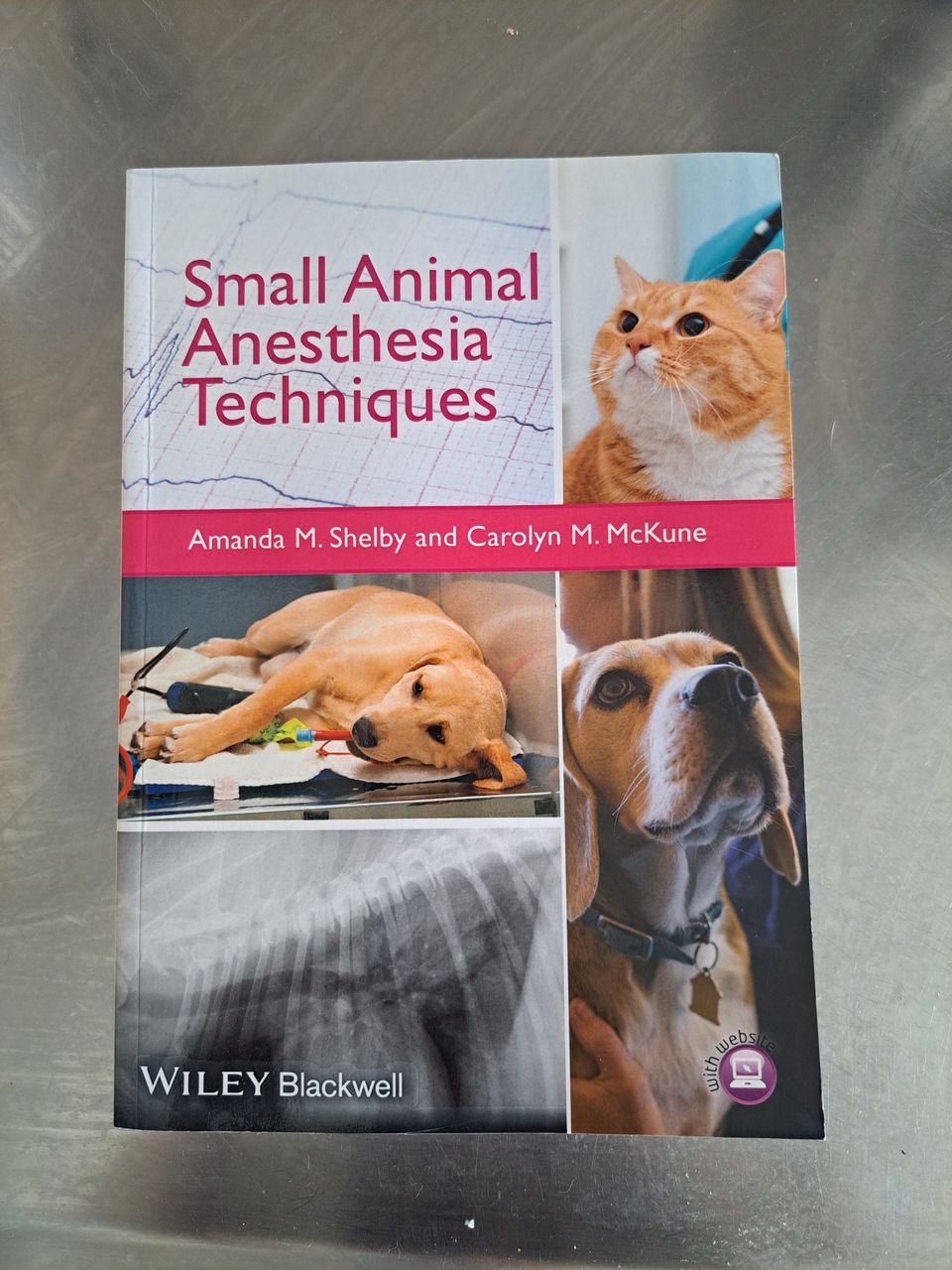 Small animal anesthesia techniques -kirja
