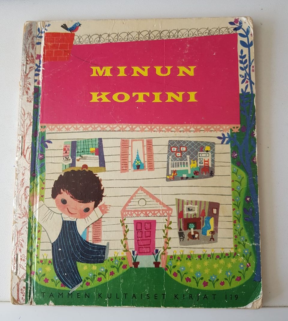 Minun kotini, Tammen kultaiset kirjat 119