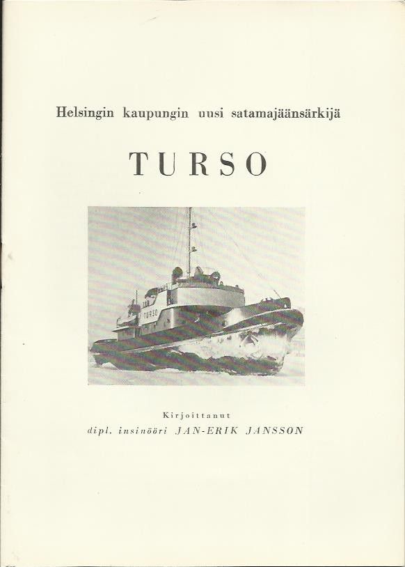 Helsingin kaupungin uusi satamajäänsärkijä Turso, 1950 vuodelta