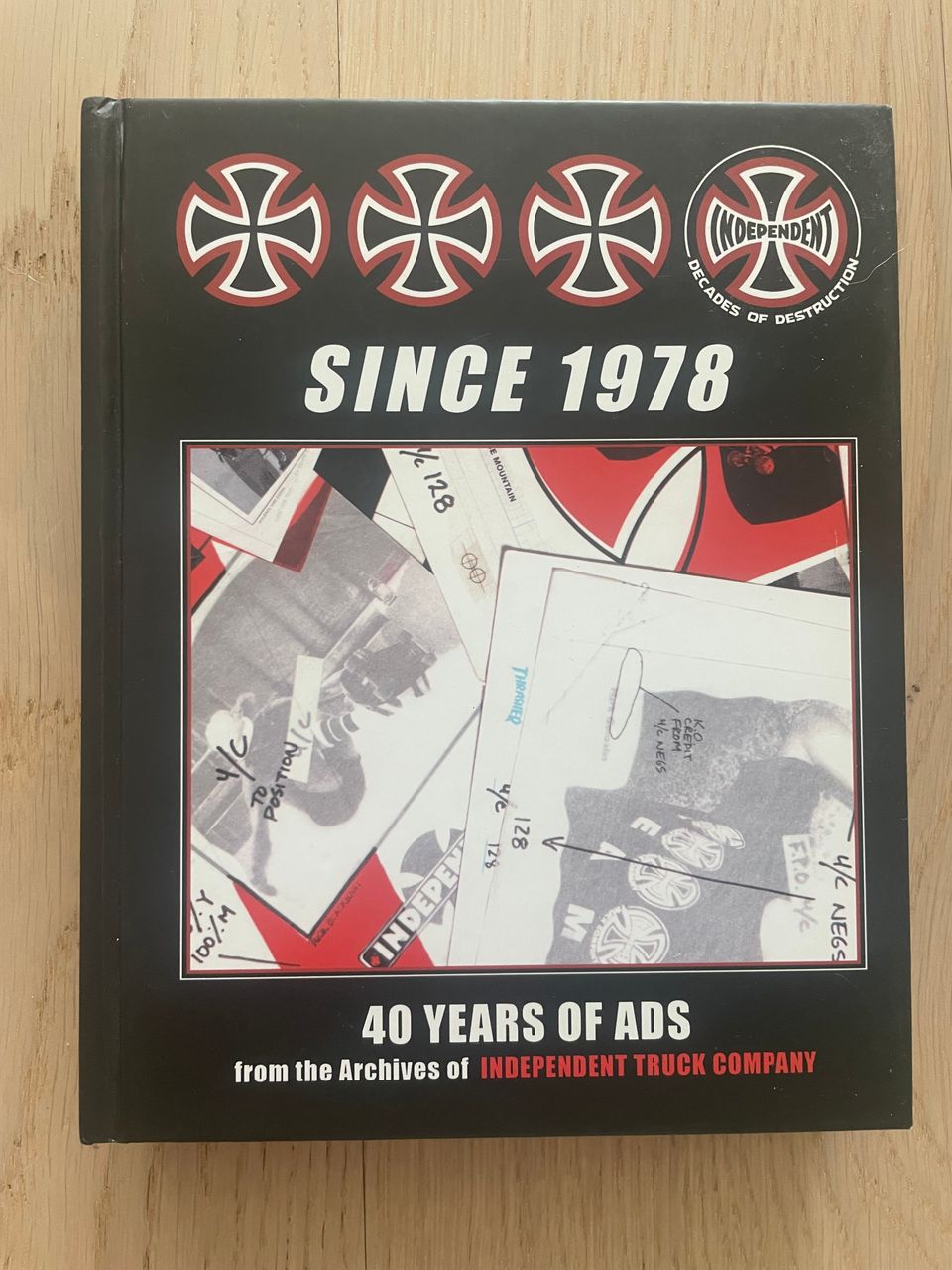 Skeittaus kirja Since 1978 40years of Ads Independent Trucks