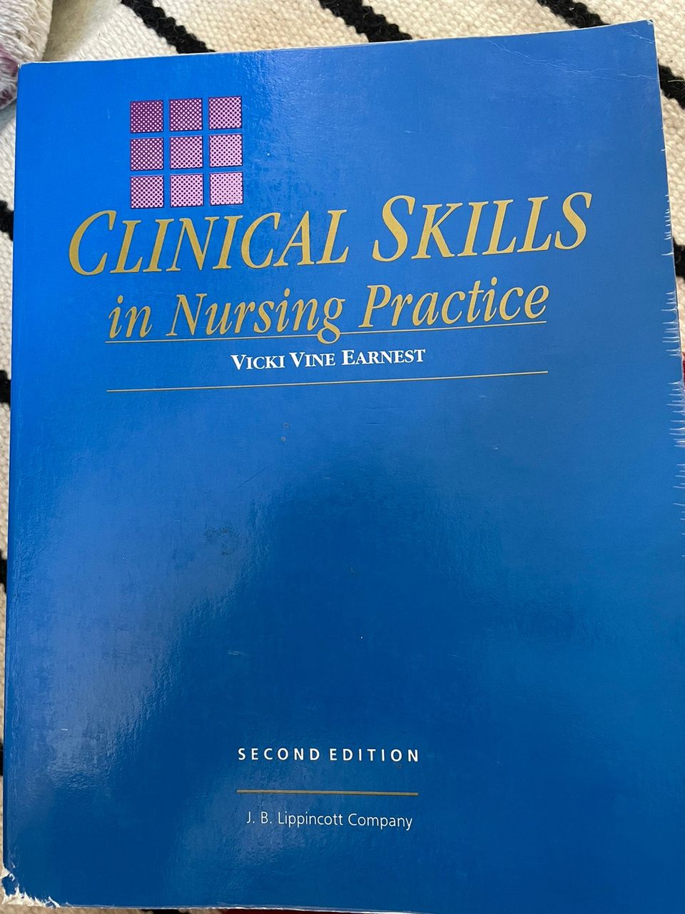 CLINICAL SKILLS In Nursing Practice