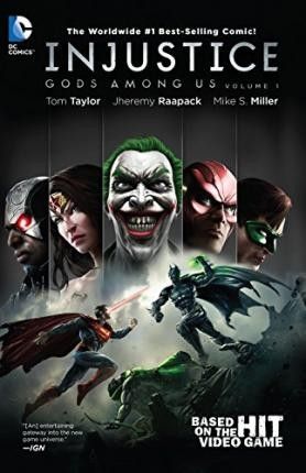 Injustice Gods among us vol. 1  Taylor-Raapack-Miller