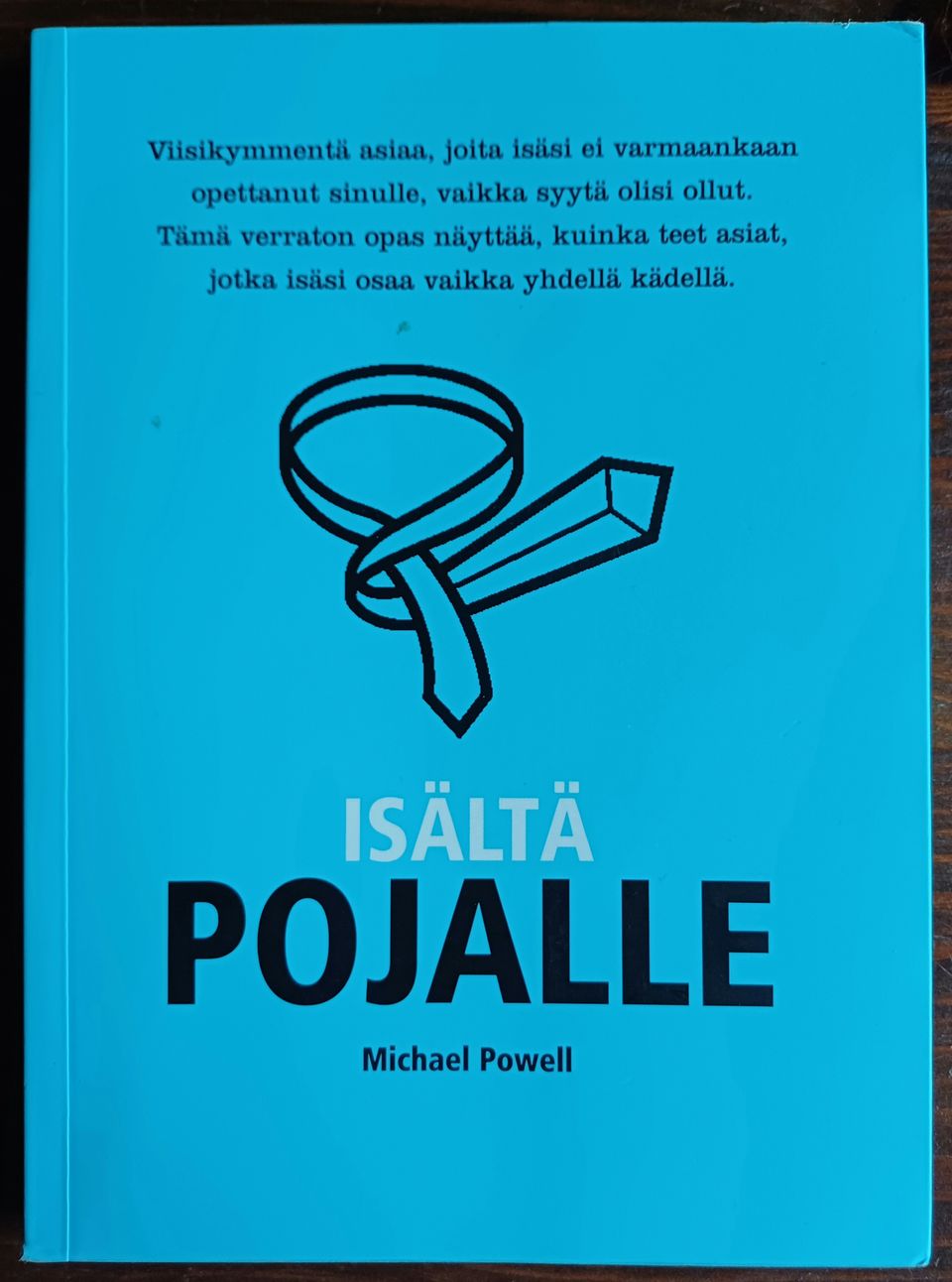 Michael Powell: Isältä pojalle