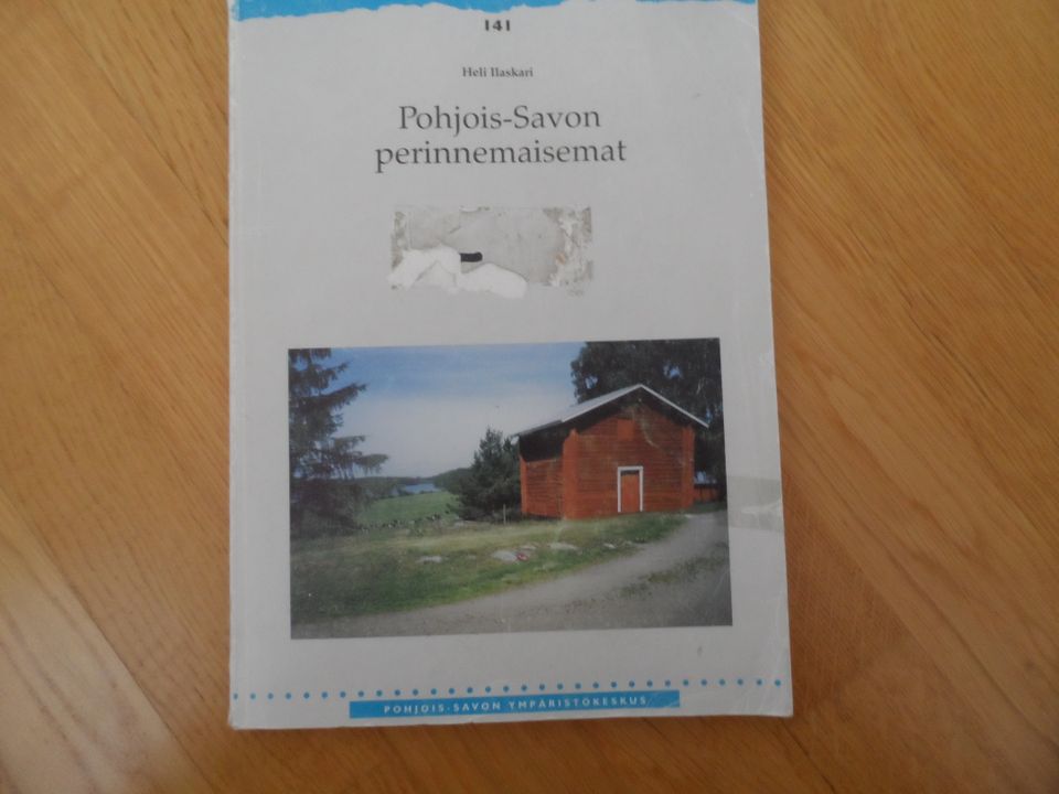 HELI ILASKARI POHJOIS-SAVON PERINNEMAISEMAT