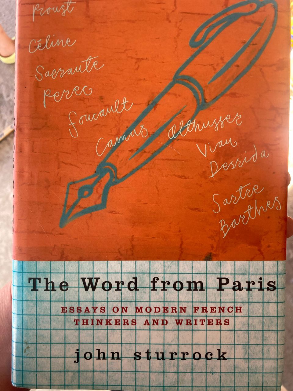 Sturrock:The Word from Paris (Derrida, Foucault ym.)